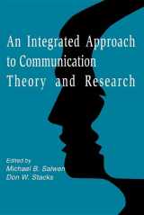 9780805816310-0805816313-An Integrated Approach to Communication Theory and Research
