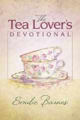 9780736922357-0736922350-The Tea Lover's Devotional