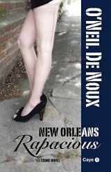9781499346572-1499346573-New Orleans Rapacious (Lucien Caye Private Eye Series)
