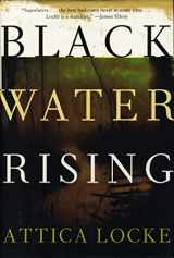 9780061735868-0061735868-Black Water Rising: A Novel