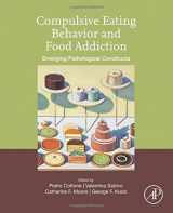 9780128162071-0128162074-Compulsive Eating Behavior and Food Addiction: Emerging Pathological Constructs