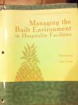 9780558930011-0558930018-Managing the Built Environment in Hospitality Facilities