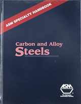 9780871705570-0871705575-Carbon and Alloy Steels (Asm Specialty Handbook)