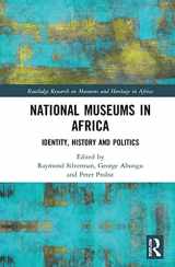 9780367821401-0367821400-National Museums in Africa (Routledge Research on Museums and Heritage in Africa)