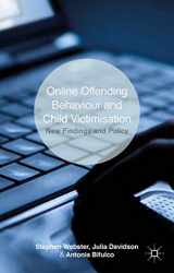 9781137365095-1137365099-Online Offending Behaviour and Child Victimisation: New Findings and Policy