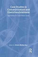 9780805816747-0805816747-Case Studies in Communication and Disenfranchisement: Applications To Social Health Issues (Routledge Communication Series)