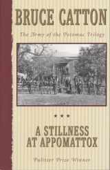 9780385044516-0385044518-A Stillness at Appomattox (Army of the Potomac, Vol. 3)