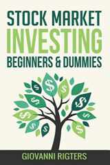 9781087805993-1087805996-Stock Market Investing Beginners & Dummies