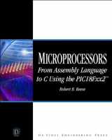 9781584503781-1584503785-Microprocessors: From Assembly Language to C Using the PICI8FXX2