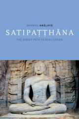9781899579549-1899579540-Satipaṭṭhāna: The Direct Path to Realization