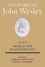 9781501859014-1501859013-The Works of John Wesley Volume 32: Medical and Health Writings