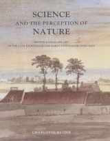 9780300069501-0300069502-Science and the Perception of Nature: British Landscape Art in the Late Eighteenth and Early Nineteenth Centuries (The Paul Mellon Centre for Studies in British Art)