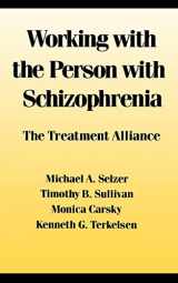 9780814778913-0814778917-Working With the Person With Schizophrenia