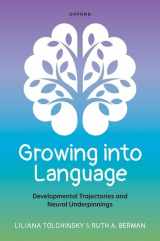 9780192849984-0192849980-Growing into Language: Developmental Trajectories and Neural Underpinnings