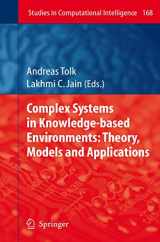 9783642099847-364209984X-Complex Systems in Knowledge-based Environments: Theory, Models and Applications (Studies in Computational Intelligence, 168)