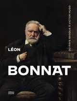 9782878443288-2878443284-Léon Bonnat (1833-1922): La beauté et le pouvoir