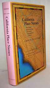 9780520213166-0520213165-California Place Names: The Origin and Etymology of Current Geographical Names, Fourth edition