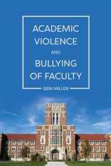 9781516542918-1516542916-Academic Violence and Bullying of Faculty