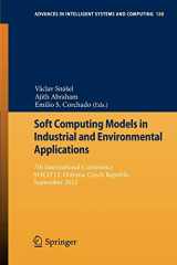 9783642329210-3642329217-Soft Computing Models in Industrial and Environmental Applications: 7th International Conference, SOCO’12, Ostrava, Czech Republic, September 5th-7th, ... in Intelligent Systems and Computing, 188)
