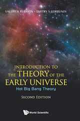 9789813209879-9813209879-INTRODUCTION TO THE THEORY OF THE EARLY UNIVERSE: HOT BIG BANG THEORY (SECOND EDITION)