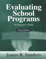 9780761975038-0761975039-Evaluating School Programs: An Educator′s Guide