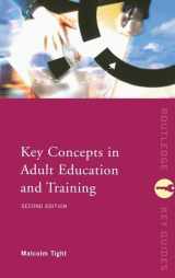 9781138140370-1138140376-Key Concepts in Adult Education and Training (Routledge Key Guides)