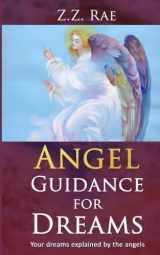9781534889385-1534889388-Angel Guidance for Dreams: Your dreams explained by the angels