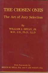 9780930298241-0930298241-The Chosen Ones: The Art of Jury Selection