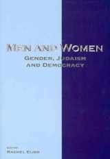 9789657108543-9657108543-Men And Women: Gender, Judaism And Democracy