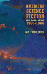 9781598535013-1598535013-American Science Fiction: Four Classic Novels 1960-1966 (LOA #321): The High Crusade / Way Station / Flowers for Algernon / . . . And Call Me Conrad (The Library of America)