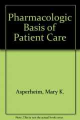 9780721614380-0721614388-The pharmacologic basis of patient care