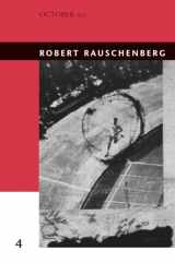 9780262600491-0262600498-Robert Rauschenberg (October Files)