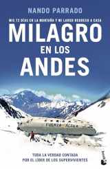 9788408262329-8408262327-Milagro en los Andes: Mis 72 días en la montaña y mi largo regreso a casa