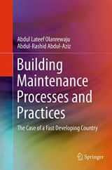9789811013782-9811013780-Building Maintenance Processes and Practices: The Case of a Fast Developing Country