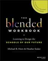 9781119388074-1119388074-The Blended Workbook: Learning to Design the Schools of our Future