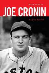 9780803229969-0803229968-Joe Cronin: A Life in Baseball