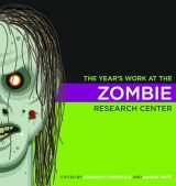 9780253013873-0253013879-The Year's Work at the Zombie Research Center (The Year's Work: Studies in Fan Culture and Cultural Theory)