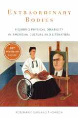 9780231183178-0231183178-Extraordinary Bodies: Figuring Physical Disability in American Culture and Literature