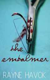 9781520934341-1520934343-The Embalmer