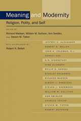 9780520226579-0520226577-Meaning and Modernity: Religion, Polity, and Self