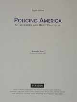 9780133858143-0133858146-Policing America: Challenges and Best Practices, Student Value Edition (8th Edition)