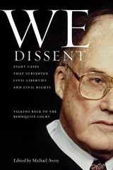 9780814707234-0814707238-We Dissent: Talking Back to the Rehnquist Court, Eight Cases That Subverted Civil Liberties and Civil Rights
