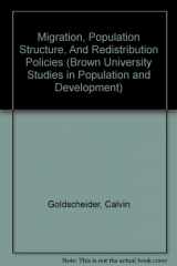 9780813385365-0813385369-Migration, Population Structure, And Redistribution Policies (Brown University Studies in Population and Development)