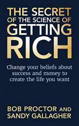9781722505769-1722505761-The Secret of The Science of Getting Rich: Change Your Beliefs About Success and Money to Create The Life You Want