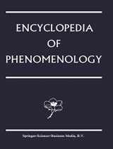 9780792329565-0792329562-Encyclopedia of Phenomenology (Contributions to Phenomenology, 18)