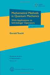 9781470417048-1470417049-Mathematical Methods in Quantum Mechanics: With Applications to Schrodinger Operators (Graduate Studies in Mathematics) (Graduate Studies in Mathematics, 157)