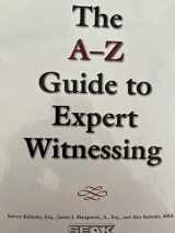9781892904294-1892904292-A-Z Guide to Expert Witnessing