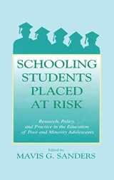 9780805830897-0805830898-Schooling Students Placed at Risk: Research, Policy, and Practice in the Education of Poor and Minority Adolescents