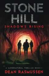 9781951120016-1951120019-Stone Hill: Shadows Rising