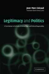 9780521787826-0521787823-Legitimacy and Politics: A Contribution to the Study of Political Right and Political Responsibility